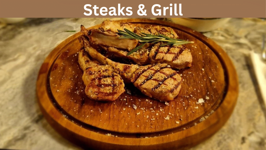 Steaks & Grill