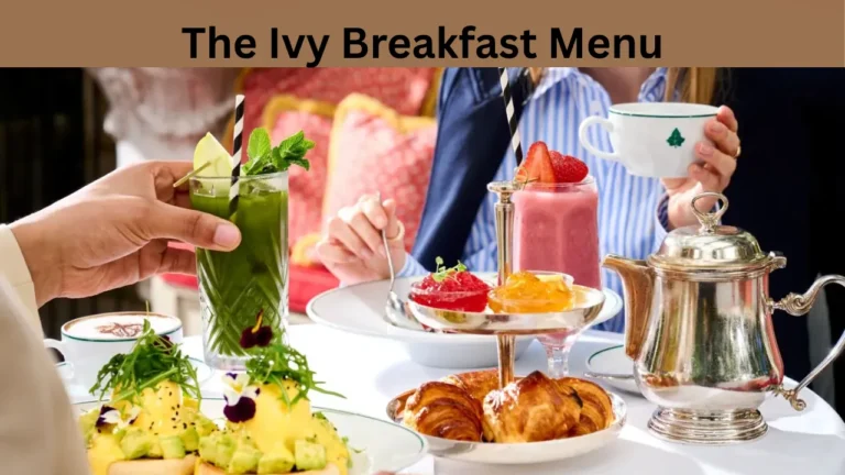 The Ivy Breakfast Menu