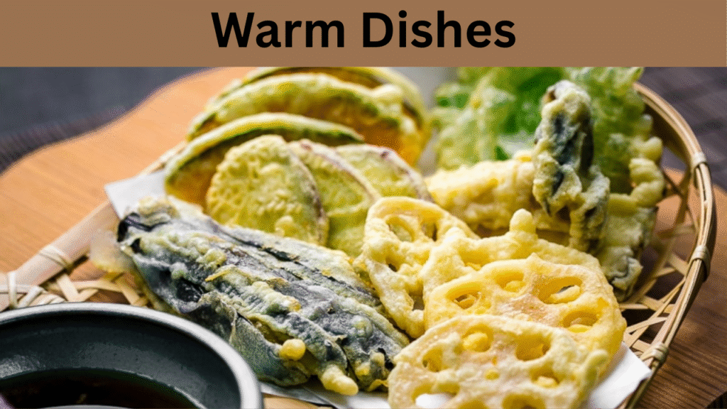 Warm Dishes