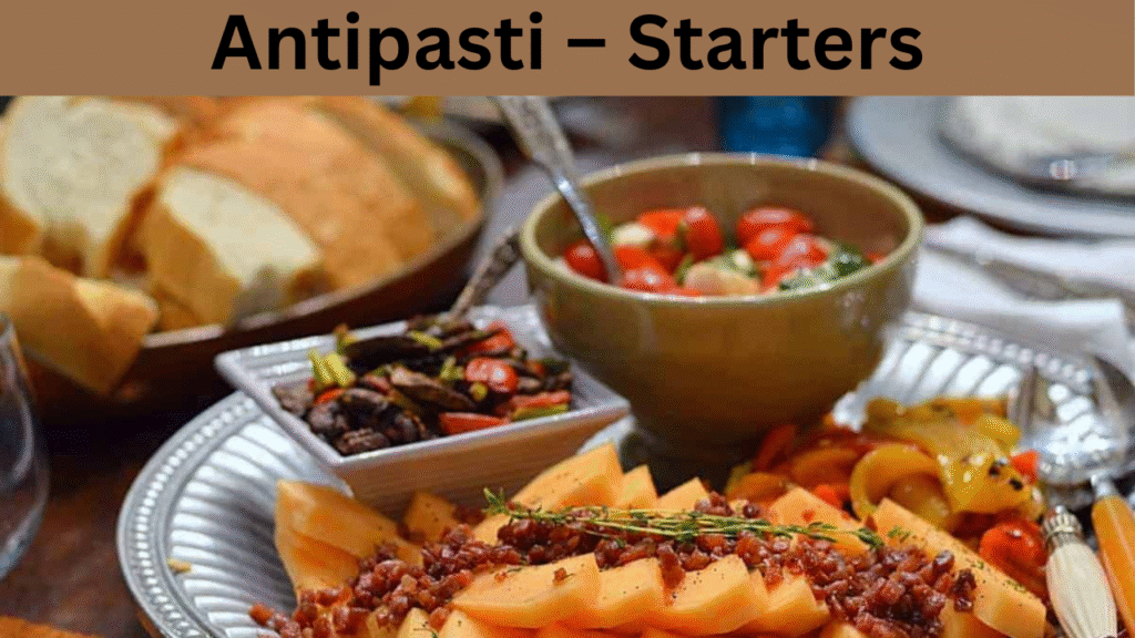 Antipasti – Starters