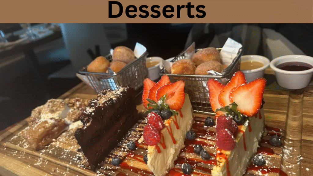 Desserts