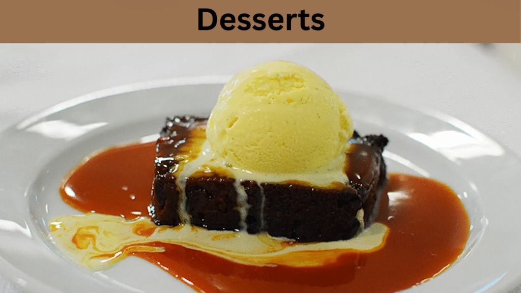 Desserts