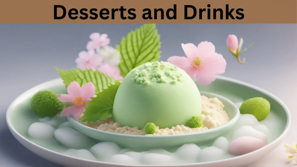 Desserts and Drinks