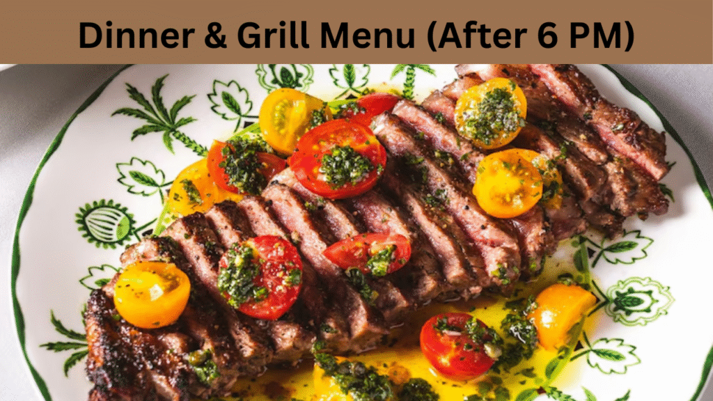 Dinner & Grill Menu (After 6 PM)