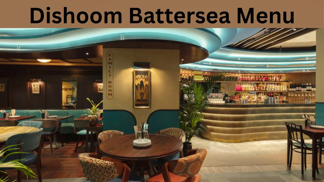 Dishoom Battersea Menu
