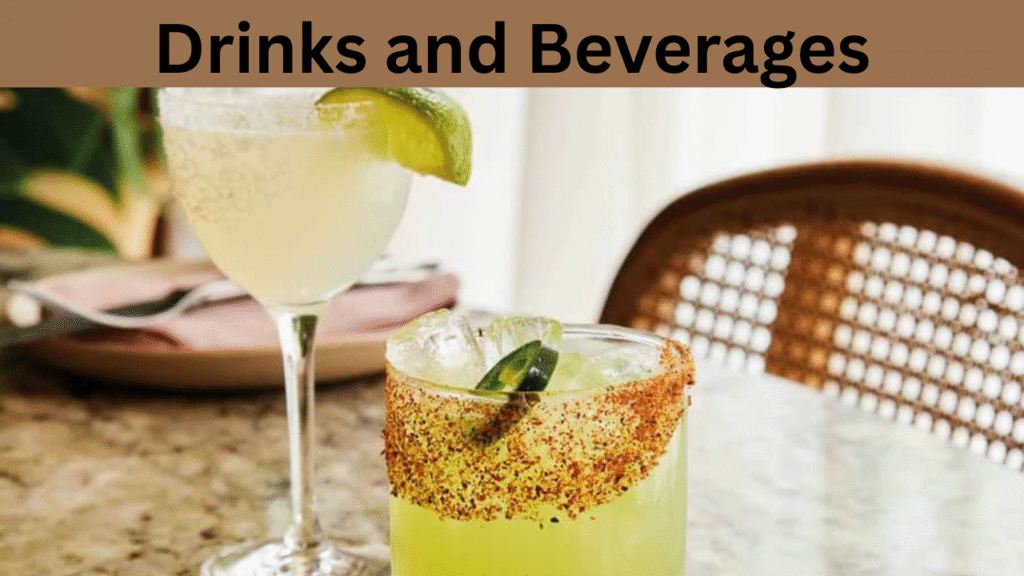 Drinks and Beverages