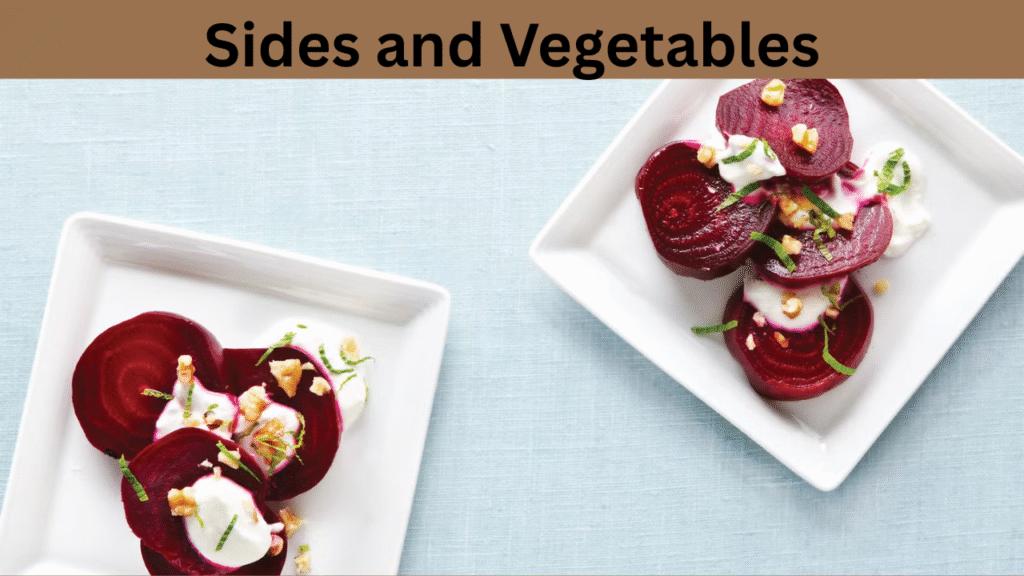 Sides and Vegetables