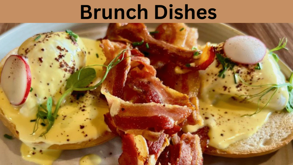 Brunch Dishes