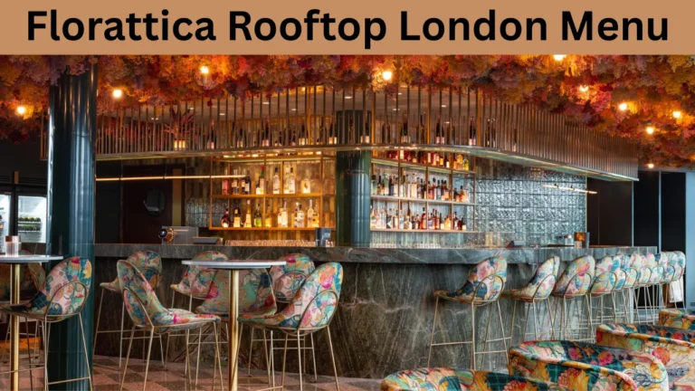 Florattica Rooftop London Menu