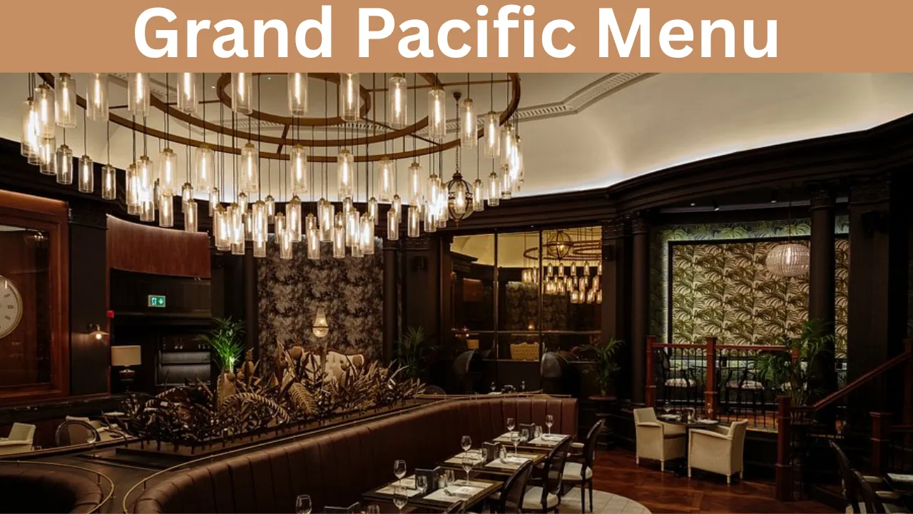 Grand Pacific Menu