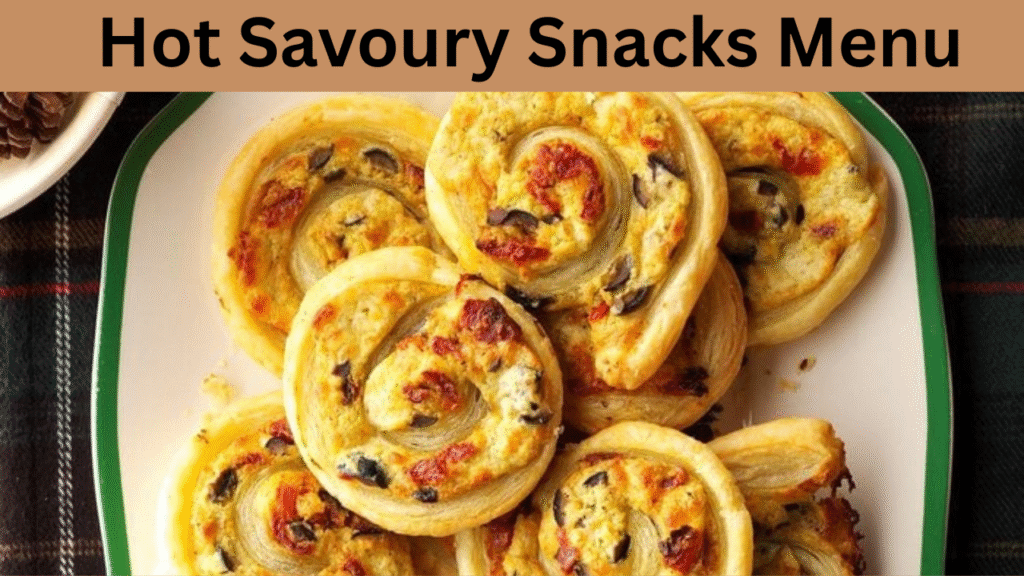 Hot Savoury Snacks Menu