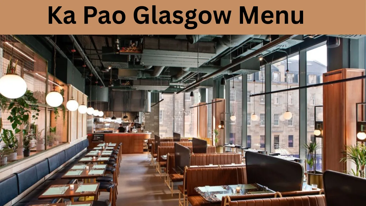 Ka Pao Glasgow Menu