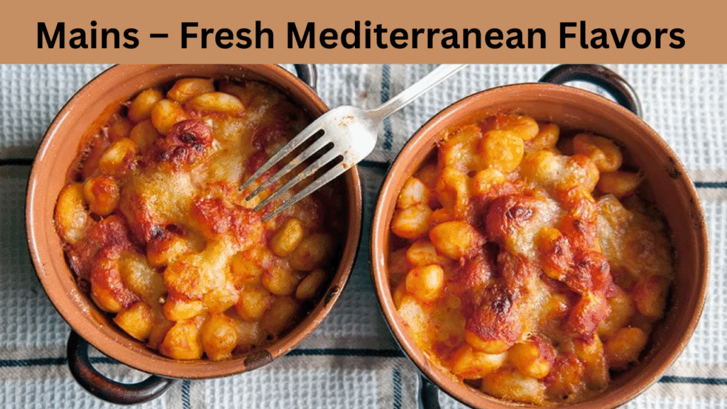 Mains – Fresh Mediterranean Flavors