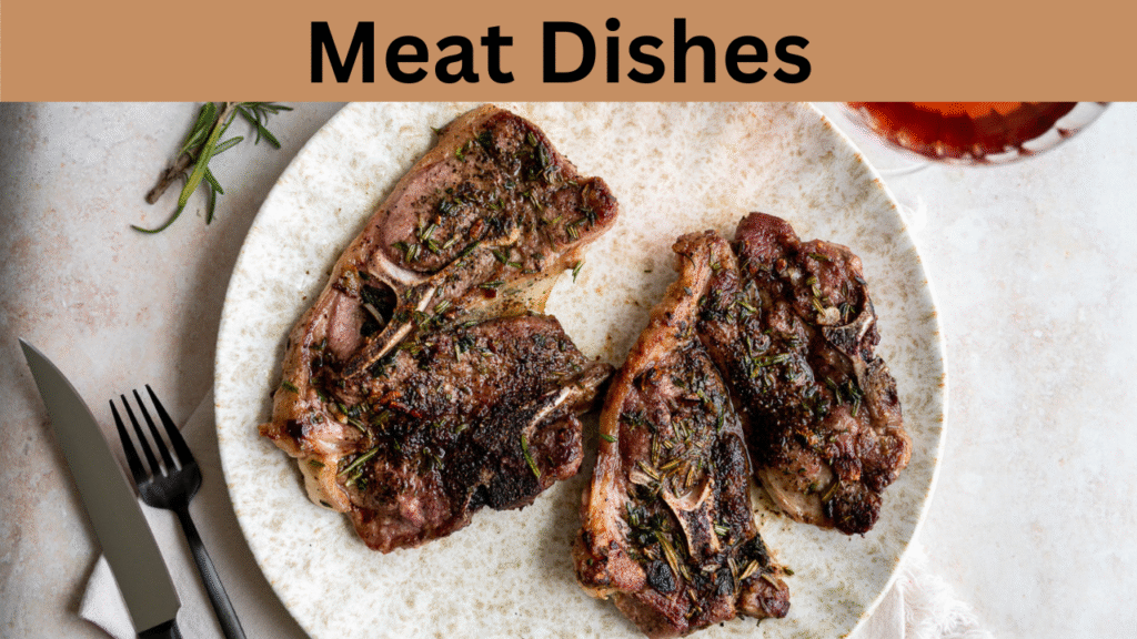 Meat Dishes