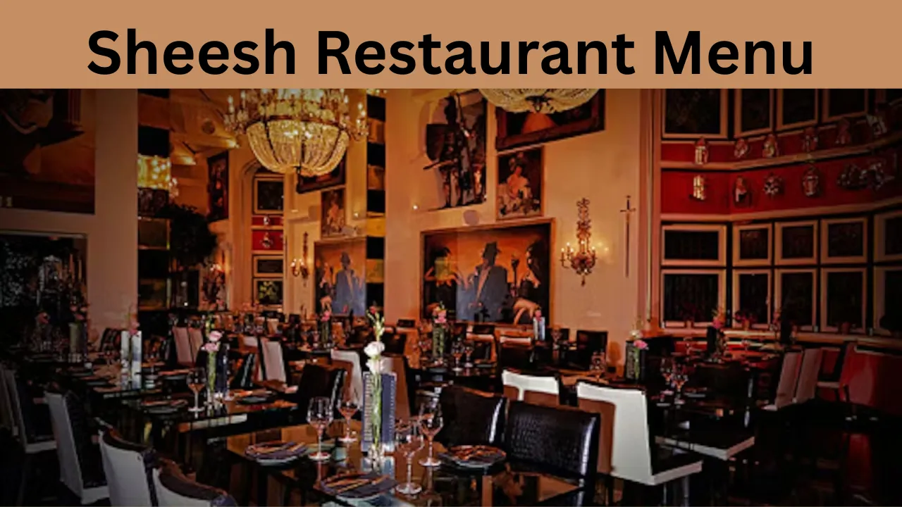 Sheesh Restaurant Menu