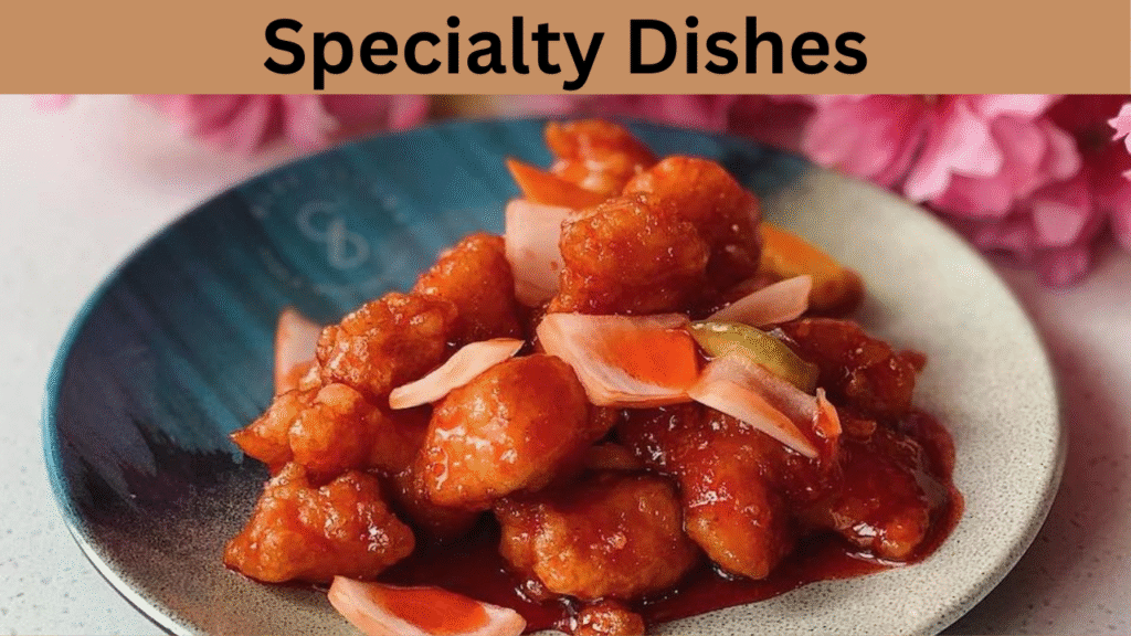 Specialty Dishes
