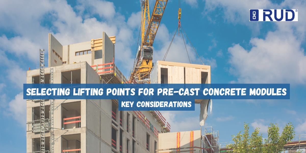 Selecting Lifting Points for Pre-cast Concrete Modules: Key Considerations