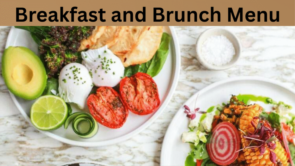 Breakfast and Brunch Menu