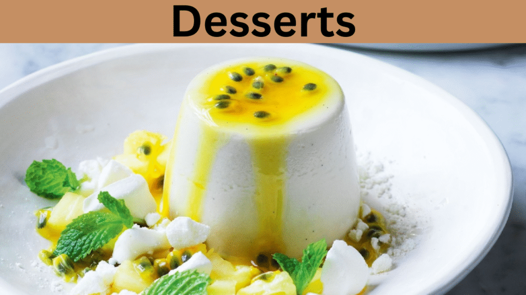 Desserts
