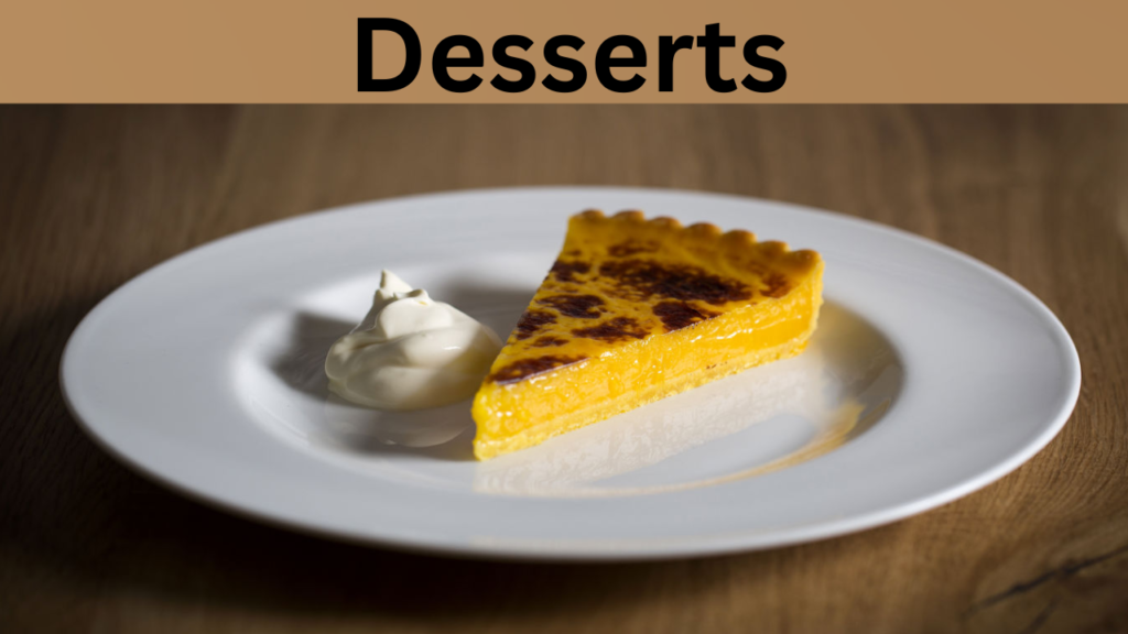 Desserts