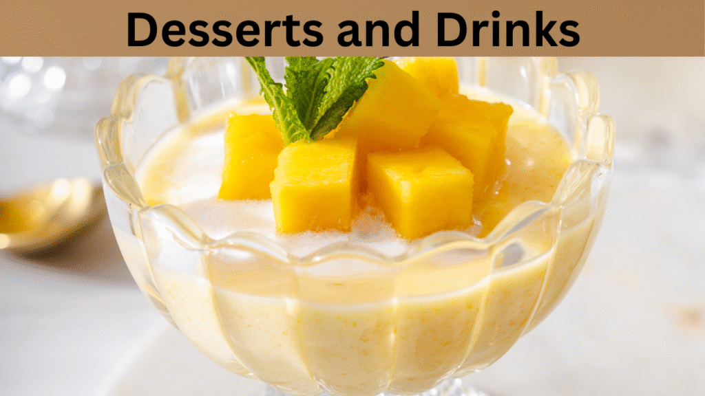 Desserts and Drinks
