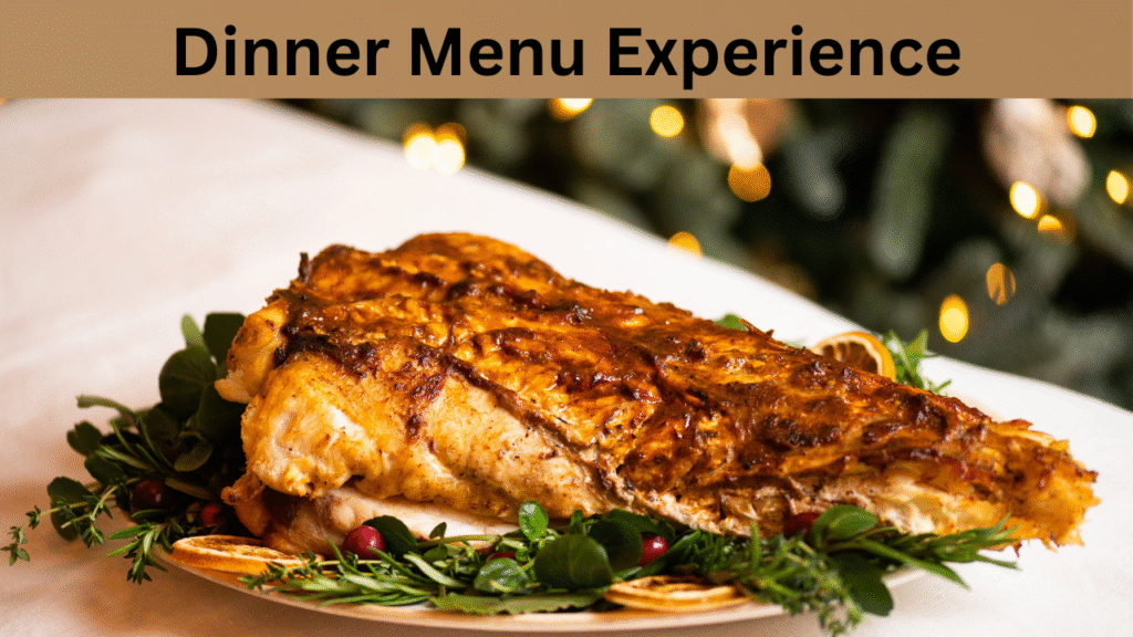 Dinner Menu Experience