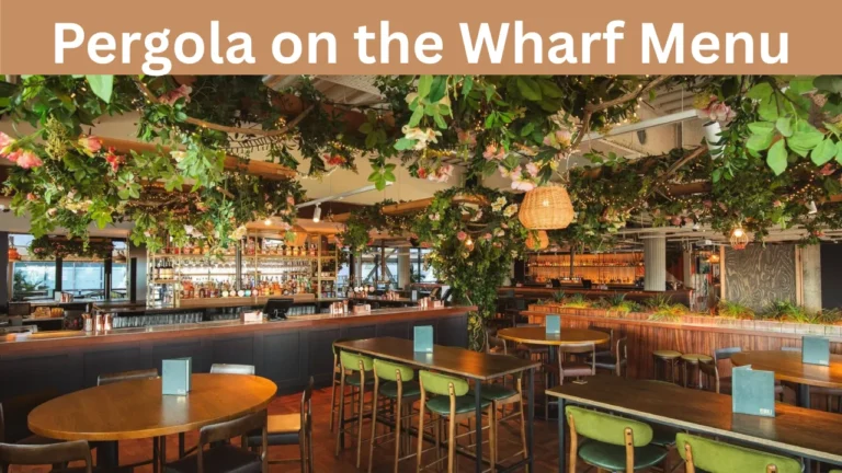 Pergola on the Wharf Menu