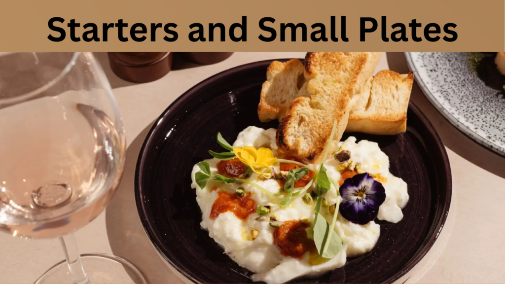 Starters and Small Plates