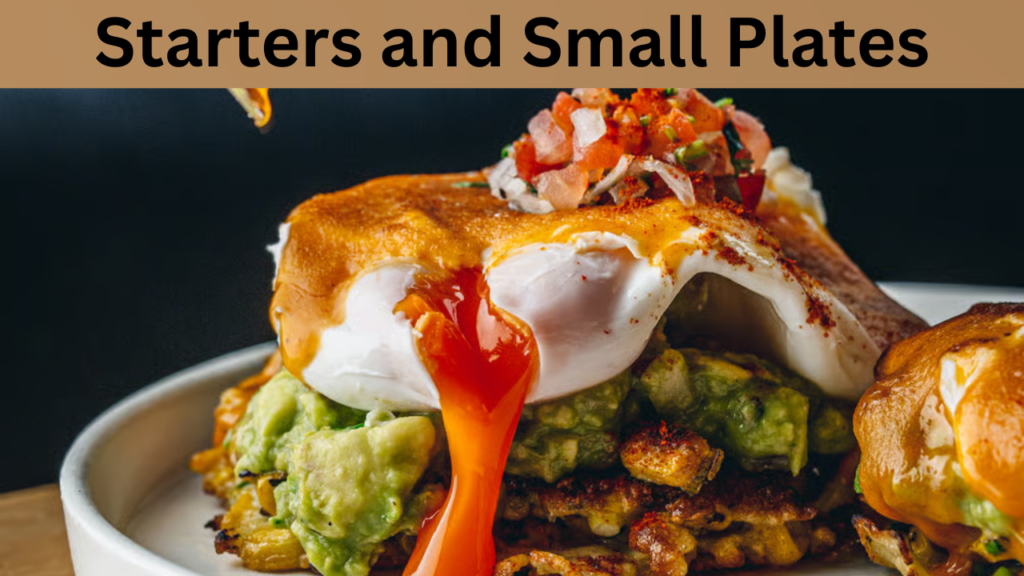 Starters and Small Plates