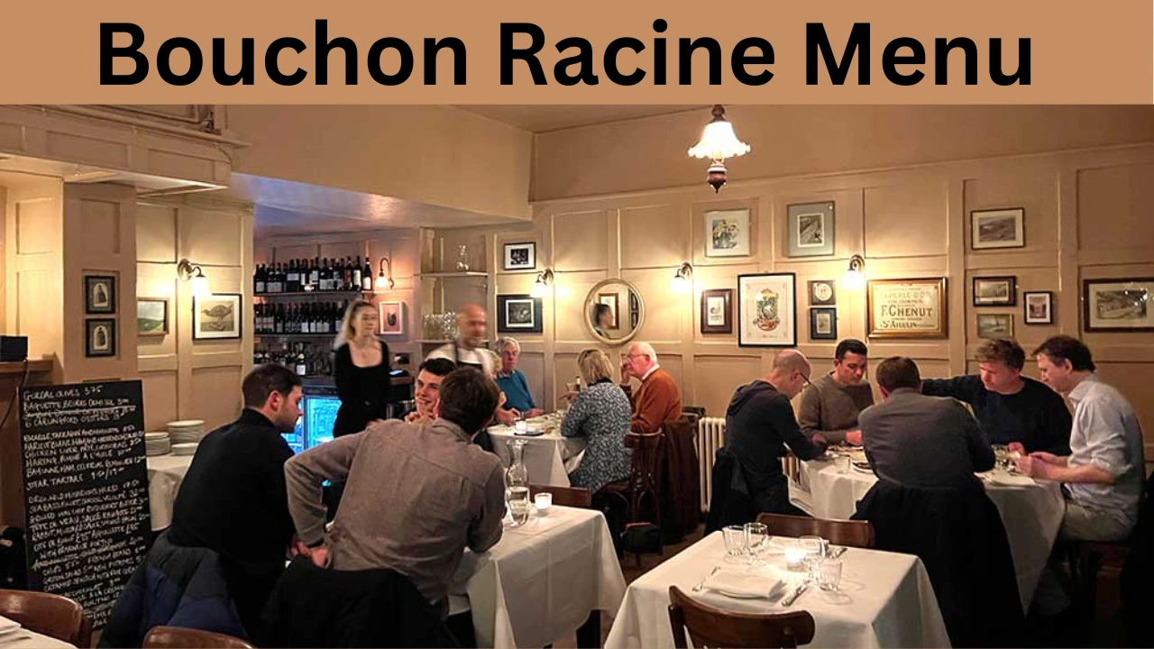 Bouchon Racine Menu