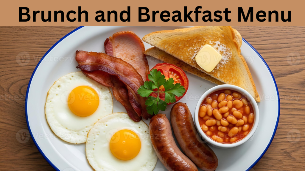 Brunch and Breakfast Menu