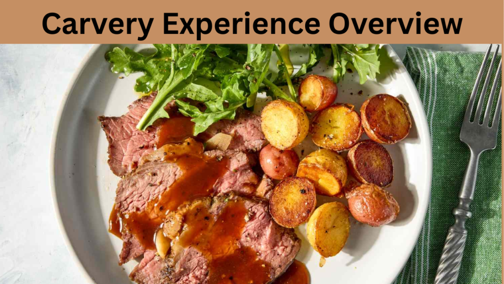 Carvery Experience Overview