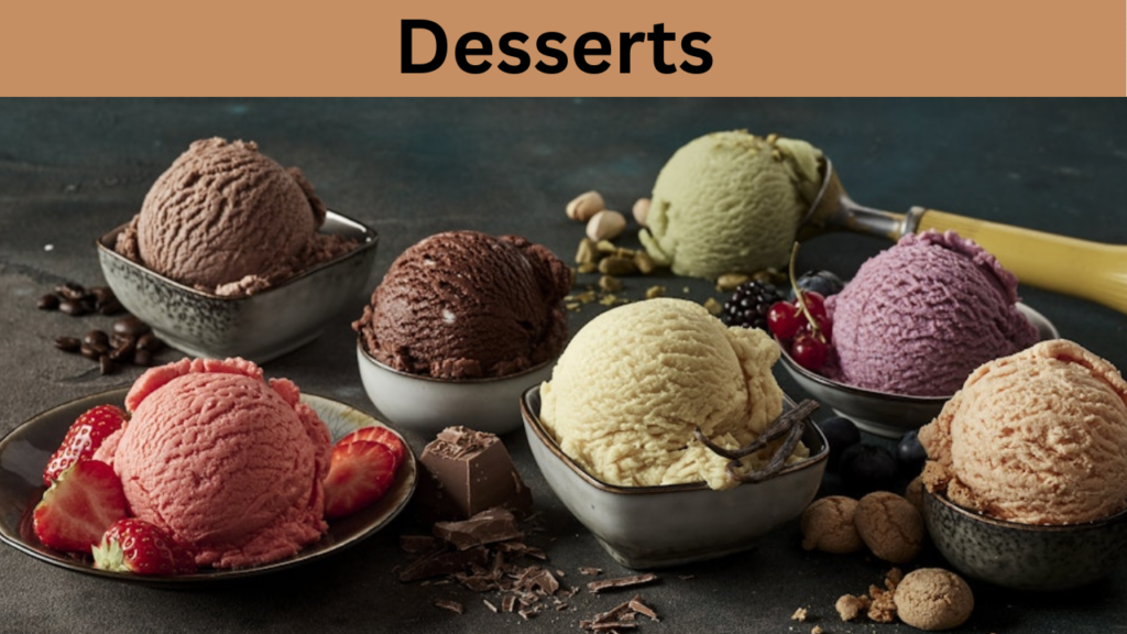 Desserts  