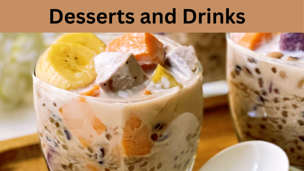 Desserts and Drinks