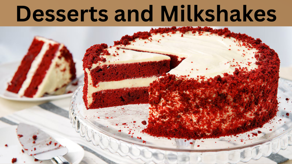 Desserts and Milkshakes