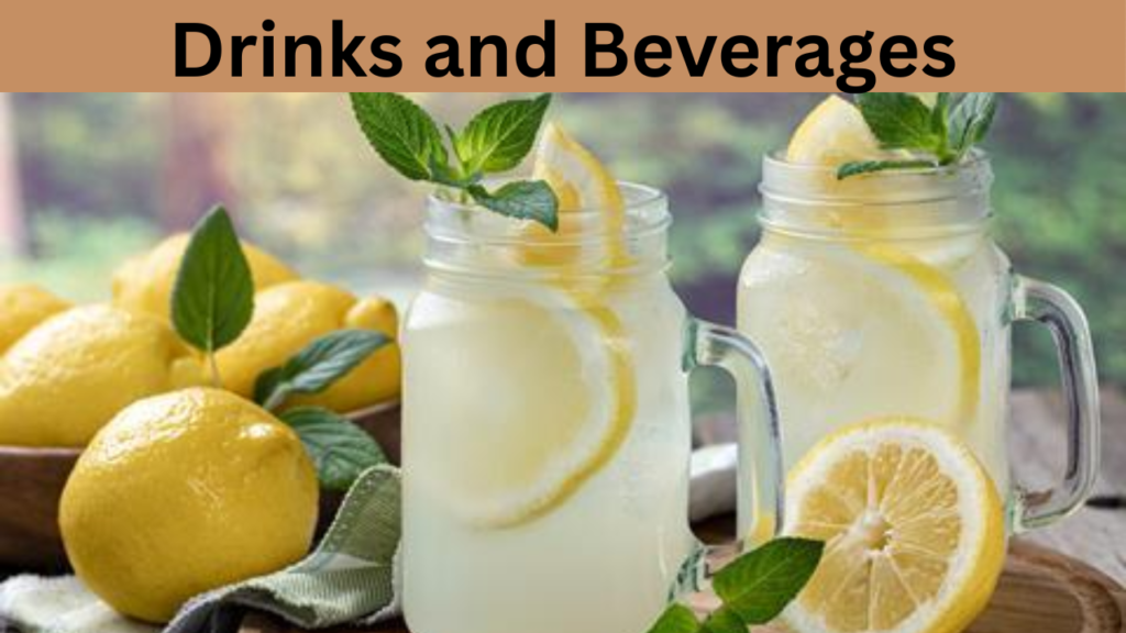 Drinks and Beverages