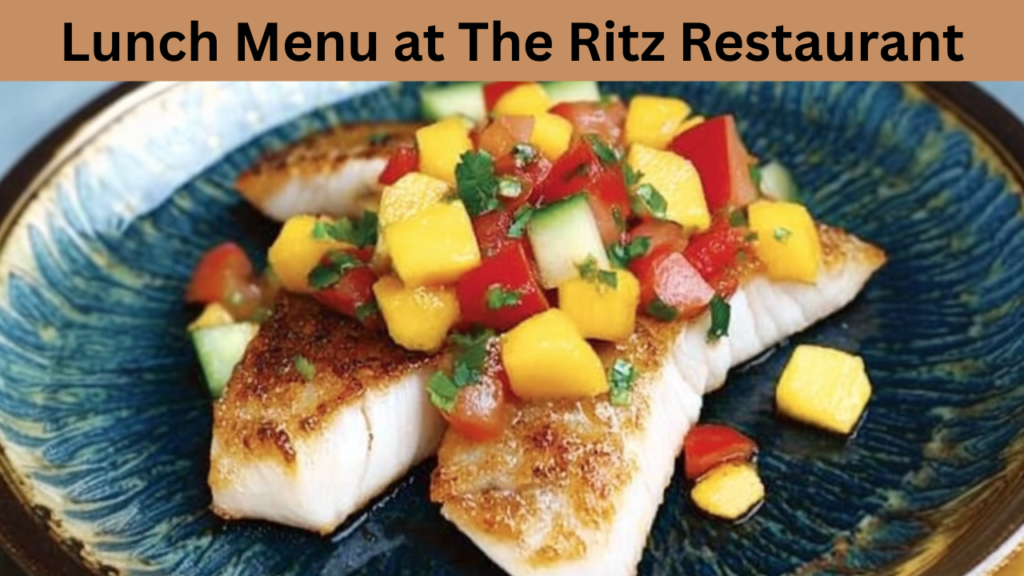 Lunch Menu at The Ritz Restaurant