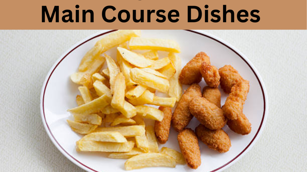 Main Course Dishes