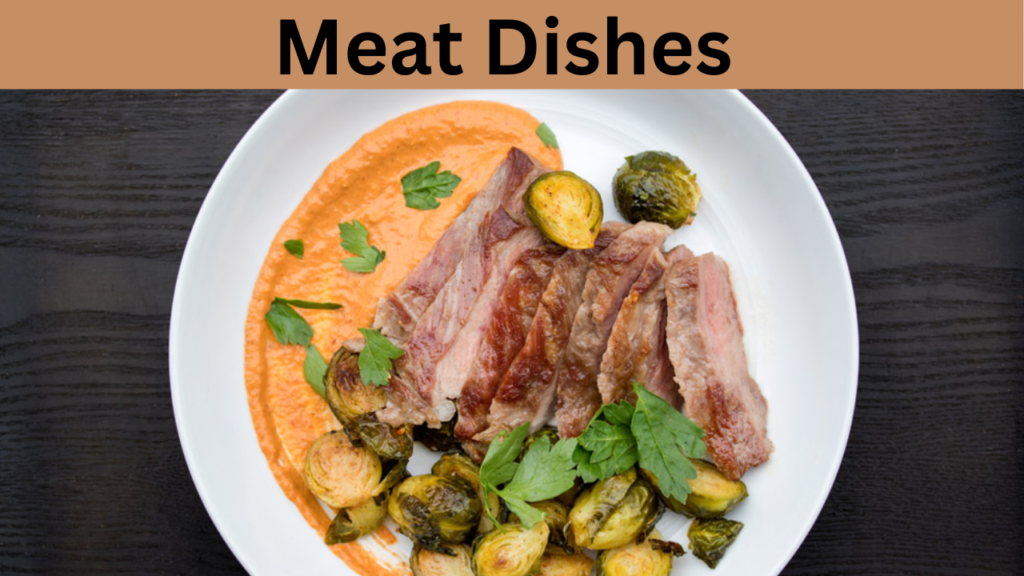 Meat Dishes  
