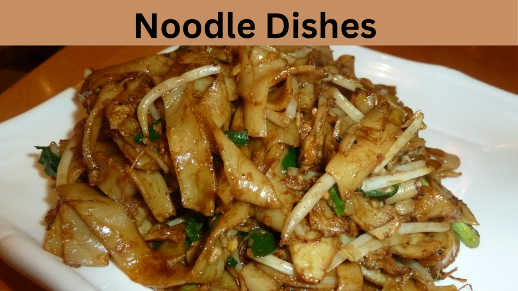 Noodle Dishes