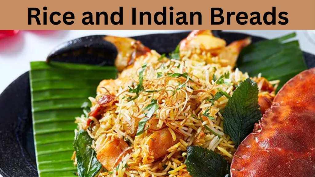 Rice and Indian Breads