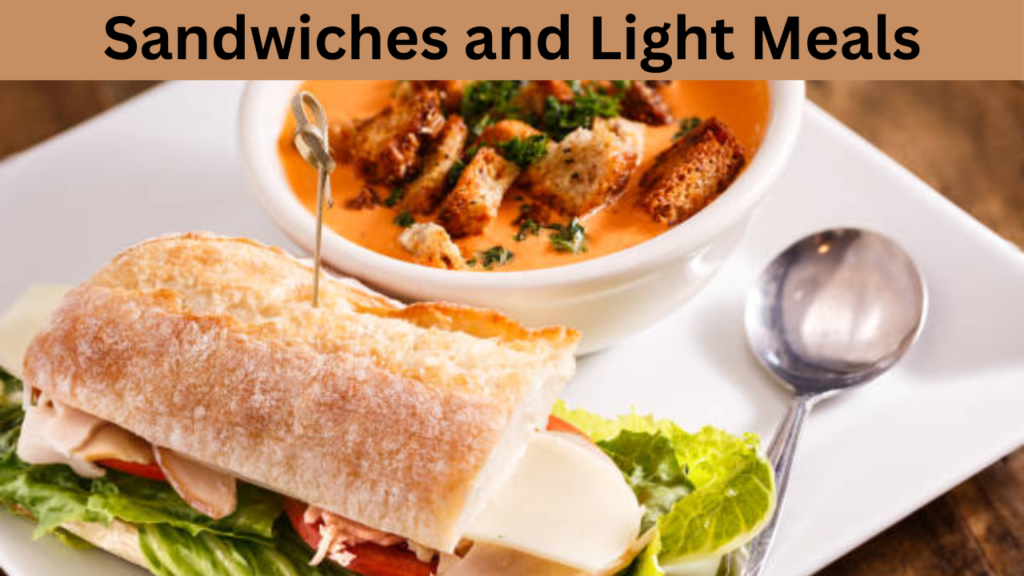 Sandwiches and Light Meals