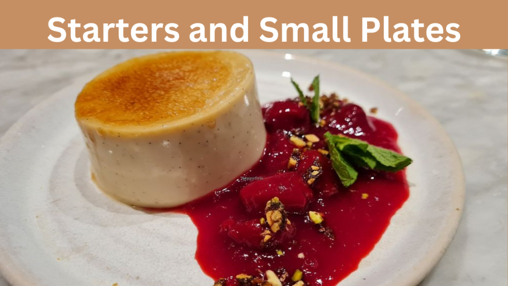 Starters and Small Plates