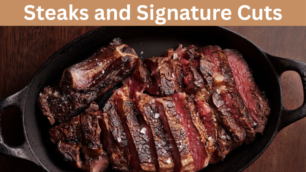 Steaks and Signature Cuts