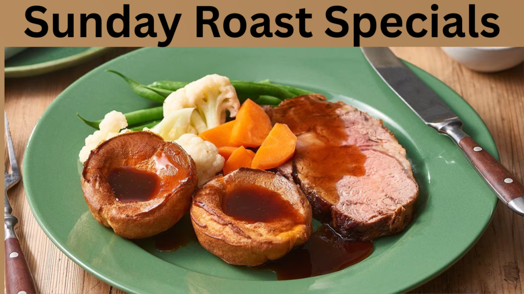 Sunday Roast Specials