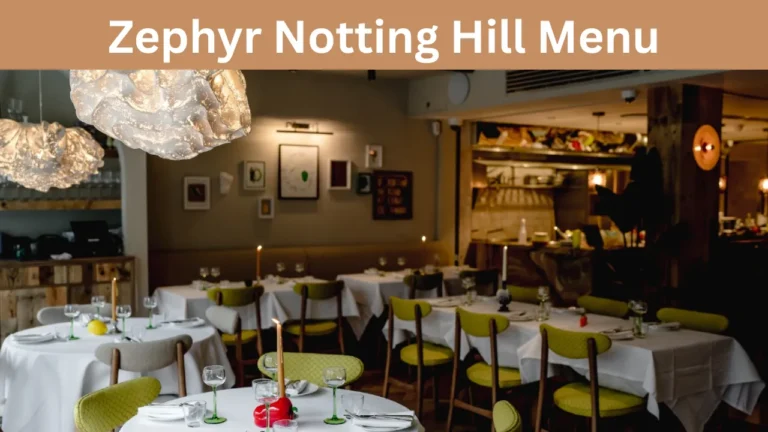 Zephyr Notting Hill Menu