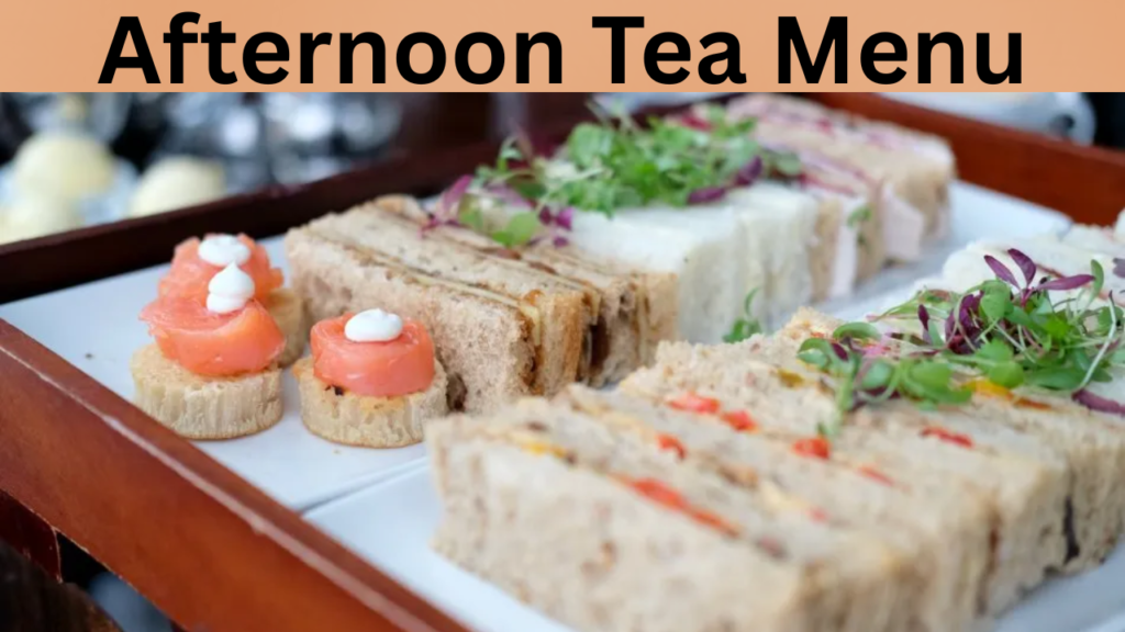 Afternoon Tea Menu