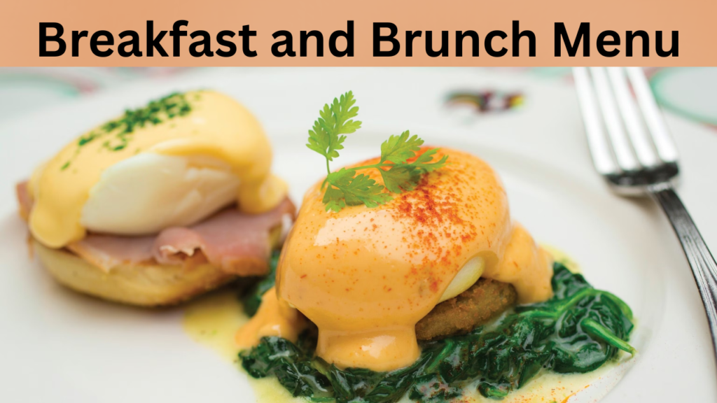 Breakfast and Brunch Menu