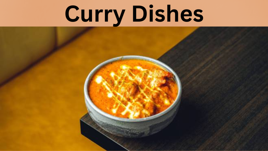 Curry Dishes