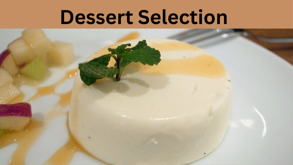 Dessert Selection